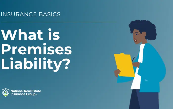 premises liability - national real estate insurance group